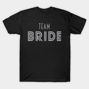 Team Bride T-Shirt